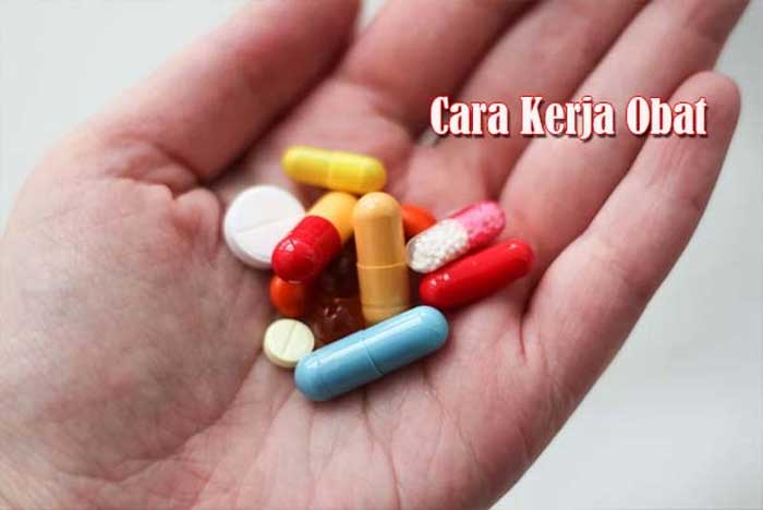 Cara Kerja Obat