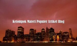 Kelompok Materi Populer Artikel Blog
