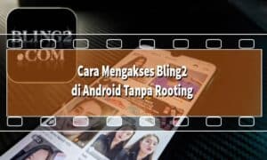 Mengakses Bling2 di Android