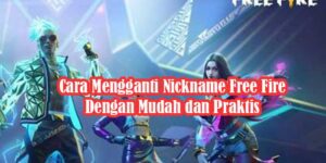 Cara Mengganti Nickname Free Fire