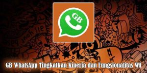 aplikasi pesan gb whatsapp